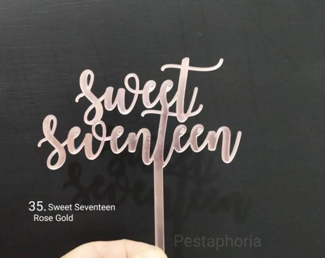 Cake Topper Acrylic / Topper Kue Akrilik Happy Birthday Sweet Seventeen Rose Gold