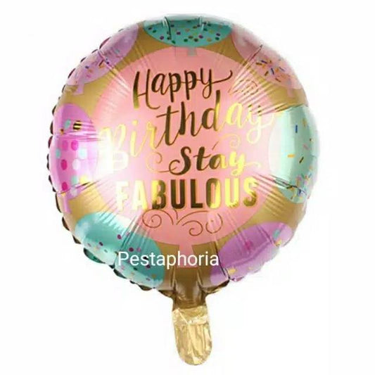 Balon Foil Bulat HBD Happy Birthday Stay Fabulous Size 45 cm