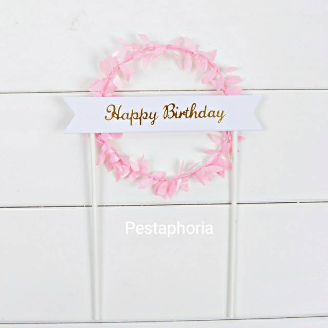Cake Topper / Topper Kue HBD / Happy Birthday Round Leaf