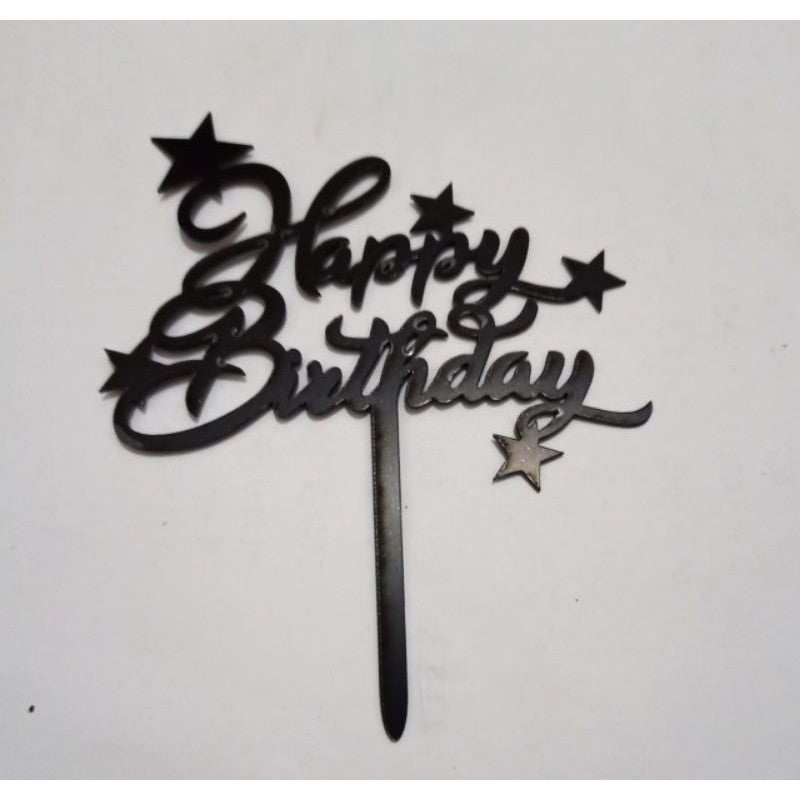 Cake Topper Acrylic / Akrilik Happy Birthday/Anniversary/Make A Wish/Best Dad Ever/Sweet Seventeen