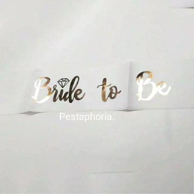 (Tidak Bisa Custom) Selempang / Sash Aksesoris Bridal Shower / Bride To Be Print Gold Metalik