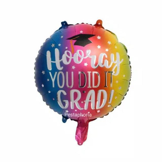 Balon Foil Bulat Wisuda Rainbow / Graduation / Hooray You Did It Grad Size 45 cm