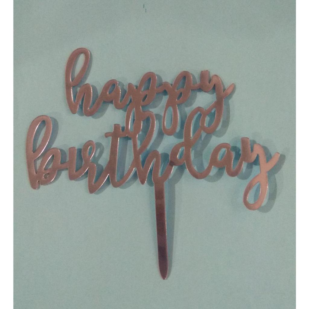 Cake Topper Acrylic / Topper Kue Akrilik Happy Birthday / Mother Day / Valentine Day/ Anniversary