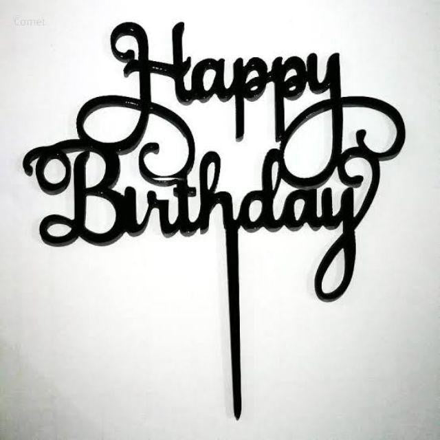 Cake Topper Acrylic / Topper Kue Akrilik Happy Valentine Day / Happy Birthday / HBD